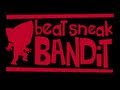 Beat Sneak Bandit