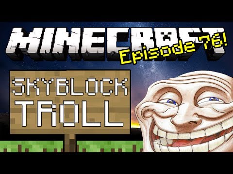 Minecraft: Trolling! Episode 76 - Skyblock Nether + Thanksgiving