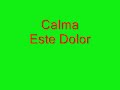 Calma Este Dolor