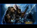 Wrath of the Lich King Soundtrack - Arthas my son + bonus!