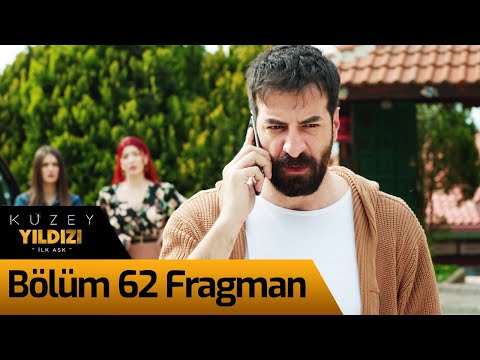 Kuzey Yıldızı ilk Aşk 62. Bölüm Fragmanı