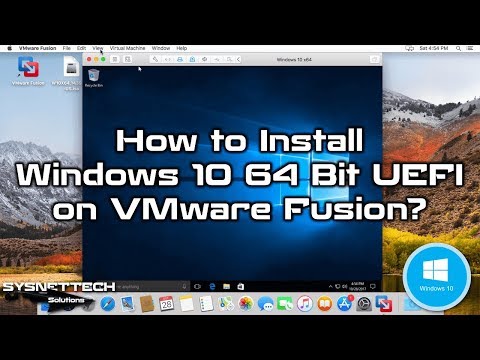 How to Install Windows 10 64 Bit UEFI on VMware Fusion 10/11 Pro on macOS | SYSNETTECH Solutions