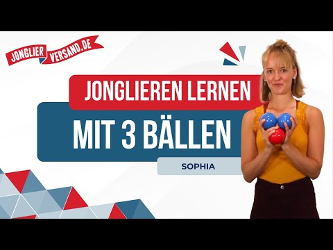 Jonglieren mit 3 Bällen | Jonglieren lernen | Tutorial | Jonglierversand.de | Sophia