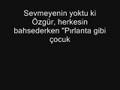 ACI �EKMEK �ZG�RL�KSE  �ZG�R OLDUK HEP�M�ZDE   