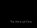 the hand of fate