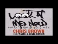 ! EXCLUSIVE MIX ! Chris Brown Busta Rhymes&Lil Wayne - Look At Me Now (quick club mix)