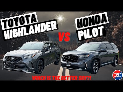 comparison 2024 toyota highlander vs 2025 honda pilot  which one is the better suv