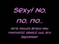 Girls Aloud - Sexy! No, no, no...