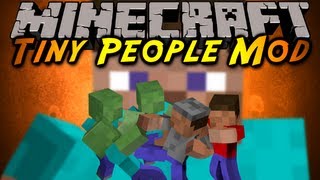 Minecraft Mod Showcase : TINY PEOPLE!