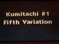Kumitachi 1 - 5th Variation