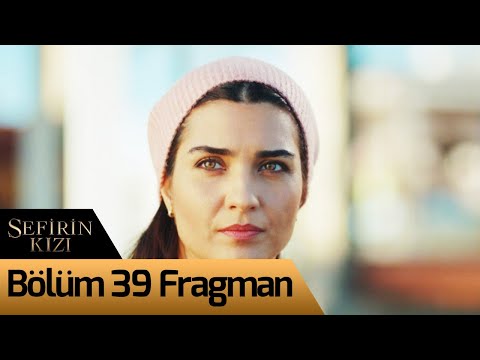 Sefirin Kızı 39. Bölüm Fragmanı                                                                                                                                                                                                                           