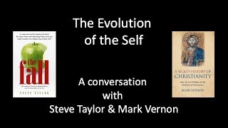 A screenshot of 'Steve Taylor & Mark Vernon, The Evolution of the Self' video, with Steve Taylor