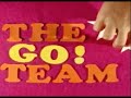 GO! TEAM Documentary