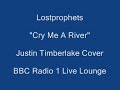 Lostprophets - Cry Me A River - LIVE LOUNGE