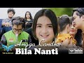 Angga Candra - Bila Nanti Ft Tri Suaka
