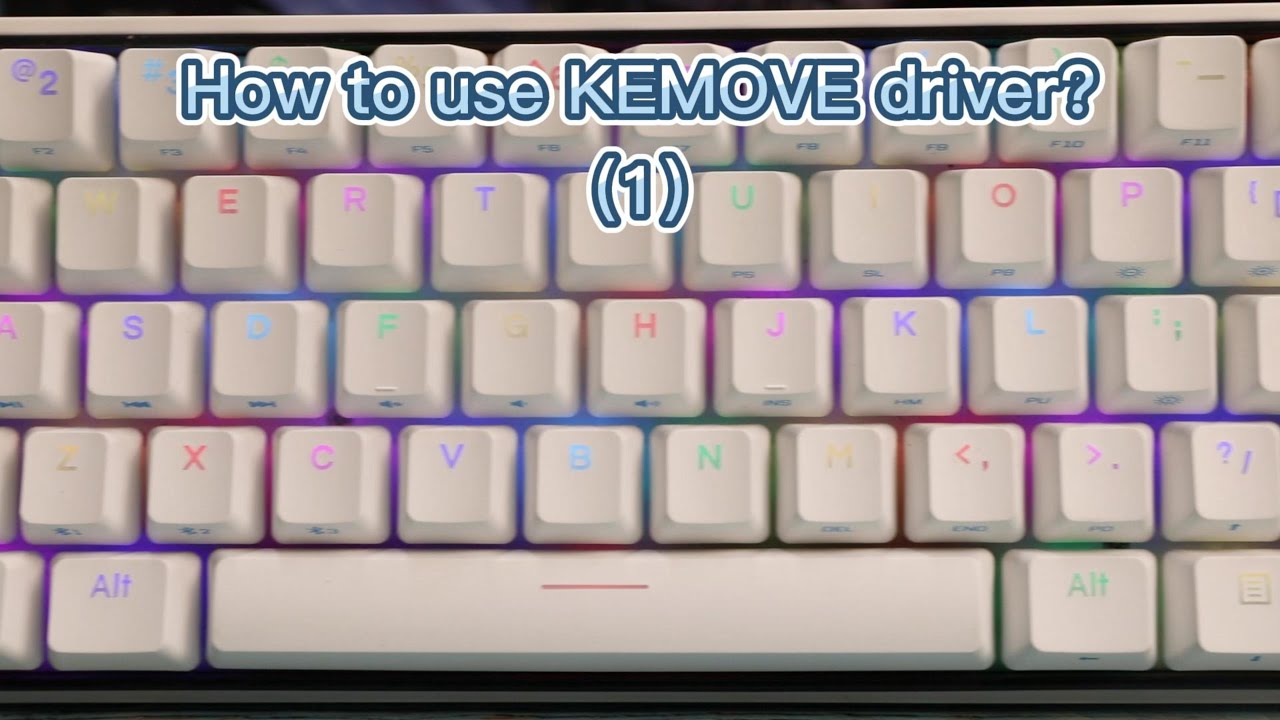 How to use Kemove DK61 Driver?