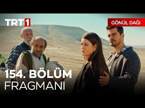 Gönül Dağı 154. Bölüm Fragmanı                                                                                                                                                                                                                            
