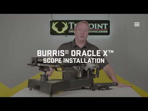 Mounting the Burris Oracle X Crossbow Scope