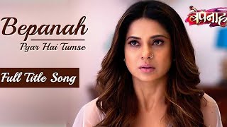 Bepannah - Full Title Song  Rahul Jain  Jennifer W