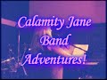 Calamity Jane Band Epsd1 pt1 Girls BB King Blues F