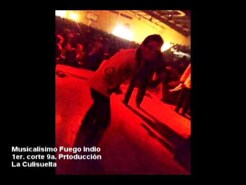 Musicalisimo Fuego Indio-La Culisuelta