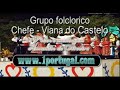 Grupo folclorico de CHEFE - Viana do Castel