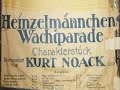 Heinzelmaenchen Wachtparade - Kurt Noack