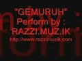 Gemuruh - RazziMuzIK