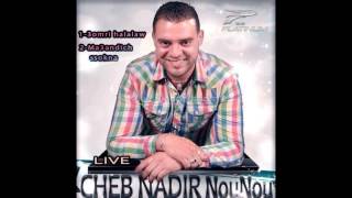 Cheb Nadir Nounou 2014 -3OMRI HALALAW Platinum