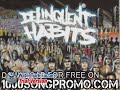delinquent habits - what it be like - Delinquent Habits