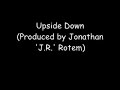 Upside Down (Produced by Jonathan \