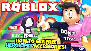 How To Get Free Heroic Pet Accessories In Adopt Me New Adopt Me