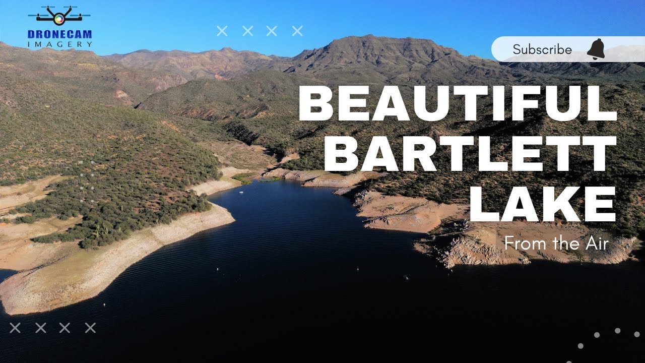 Beautiful Bartlett Lake from the Air