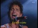 I am the Highway - Live - Tradução Português - Audioslave - Legenda - Chris Cornell