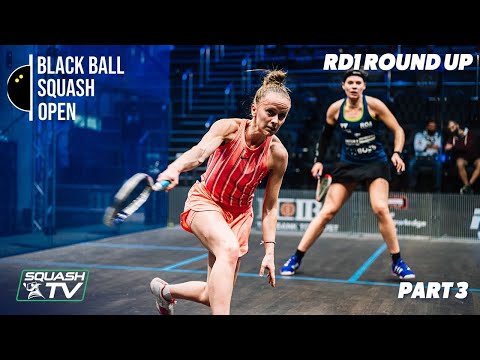 Squash: CIB Black Ball Open 2020 - Women's Rd1 Roundup [Pt.3]