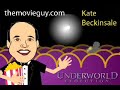 chuck the movieguy interviews kate beckinsale for the movie underworld evolution