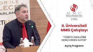 II. Üniversiteli MMG Çalıştayı - MMG Genel Başkanı Bülent ŞEN