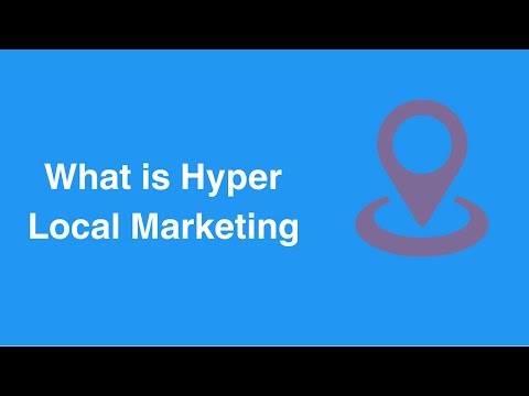 Watch 'What is Hyperlocal Marketing? '