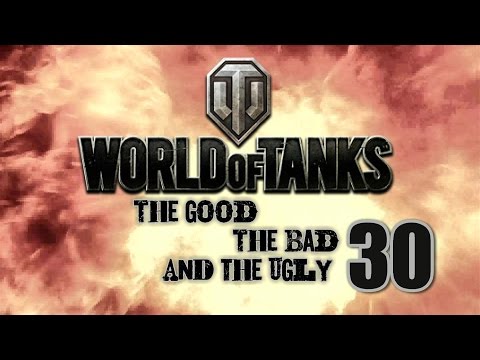 World of Tanks - The Good, The Bad and The Ugly 30
