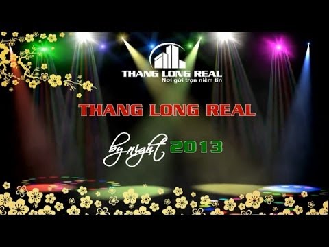 Chương trình Ca nhạc - Hài kịch Thang Long Real by night 2013