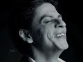 Shah Rukh Khan Shah Rukh Khan