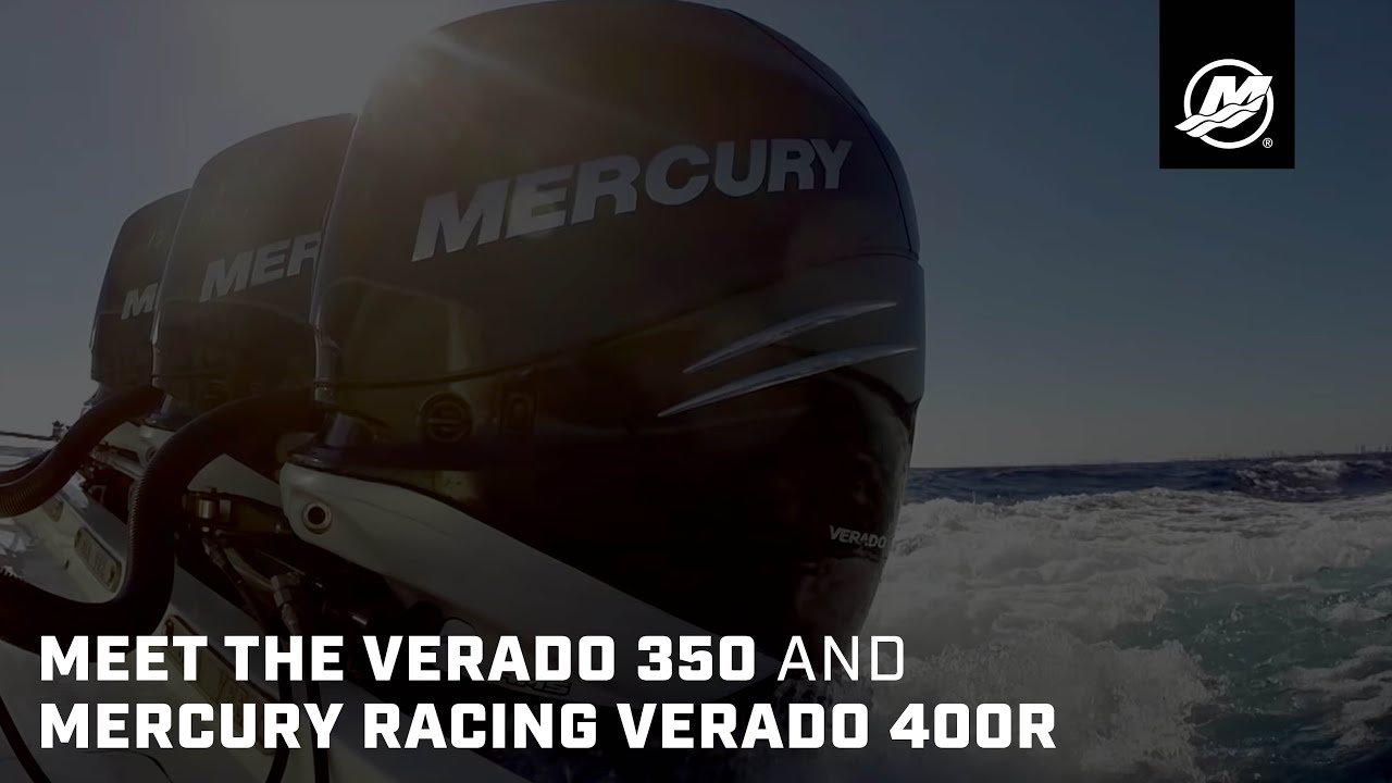 Meet the Verado 350 and Mercury Racing Verado 400R