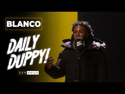 Blanco – Daily Duppy  | GRM Daily