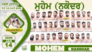  Mohem (Nakodar) Kabaddi Tournament 14 Jan 2026