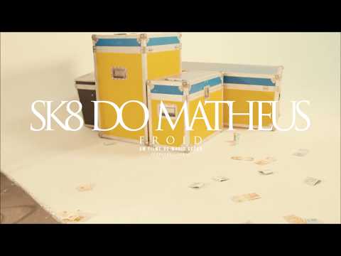 Froid - Sk8 Do Matheus (Clipe Oficial) Froid - Sk8 Do Matheus (Clipe Oficial)
