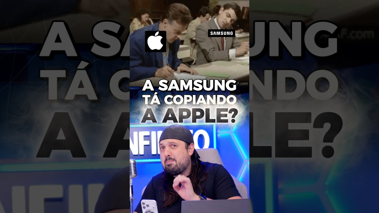 Samsung COPIANDO a Apple! Como assim?!