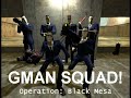 gman squad   operation black mesa   ep 1
