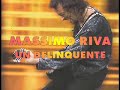 MASSIMO RIVA - UN DELINQUENTE