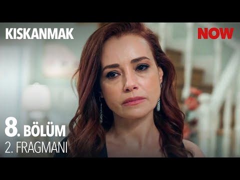 Kıskanmak 8. Bölüm 2. Fragmanı                                                                                                                                                                                                                            