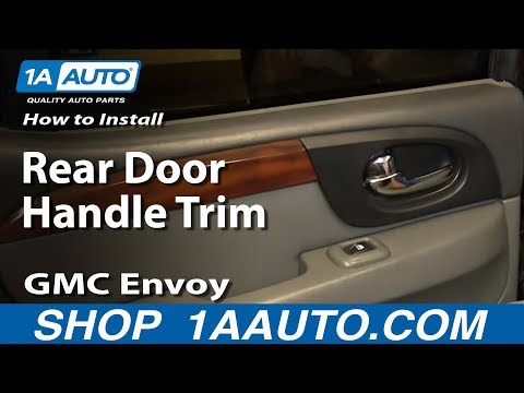 How To Install Replace Rear Door Handle Trim 2002-09 GMC Envoy